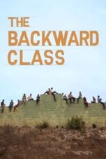 Poster Film The Backward Class (2015)