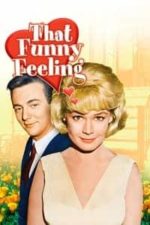 That Funny Feeling (1965)