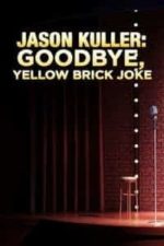 Jason Kuller: Goodbye Yellow Brick Joke (1999)