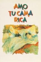 Nonton Film Amo tu cama rica (1992) Subtitle Indonesia Streaming Movie Download