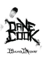 Nonton Film Dane Cook: Isolated Incident (2009) Subtitle Indonesia Streaming Movie Download