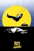 Layarkaca21 LK21 Dunia21 Nonton Film Man on a Swing (1974) Subtitle Indonesia Streaming Movie Download