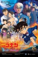 Nonton Film Detective Conan: The Bride of Halloween (2022) Subtitle Indonesia Streaming Movie Download