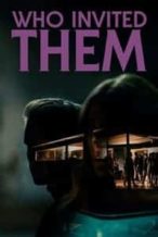 Nonton Film Who Invited Them (2022) Subtitle Indonesia Streaming Movie Download