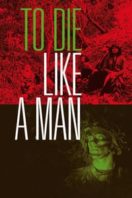 Layarkaca21 LK21 Dunia21 Nonton Film To Die Like a Man (2009) Subtitle Indonesia Streaming Movie Download