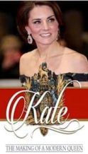 Nonton Film Kate: The Making of a Modern Queen (2017) Subtitle Indonesia Streaming Movie Download