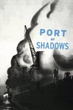 Nonton Film Port of Shadows (1938) Subtitle Indonesia Streaming Movie Download