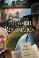 Layarkaca21 LK21 Dunia21 Nonton Film The Amish and the Reformation (2017) Subtitle Indonesia Streaming Movie Download