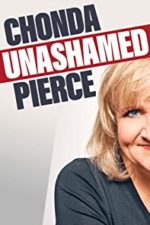 Chonda Pierce: Unashamed (2019)