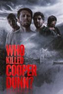 Layarkaca21 LK21 Dunia21 Nonton Film Who Killed Cooper Dunn? (2022) Subtitle Indonesia Streaming Movie Download