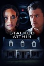 Nonton Film Stalked Within (2022) Subtitle Indonesia Streaming Movie Download