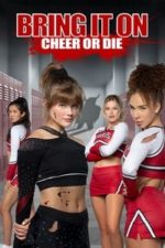 Bring It On: Cheer or Die (2022)