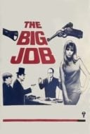 Layarkaca21 LK21 Dunia21 Nonton Film The Big Job (1965) Subtitle Indonesia Streaming Movie Download