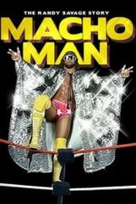 WWE: Macho Man – The Randy Savage Story (2014)