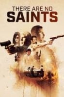 Layarkaca21 LK21 Dunia21 Nonton Film There Are No Saints (2022) Subtitle Indonesia Streaming Movie Download