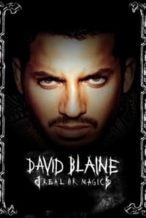 Nonton Film David Blaine: Real or Magic (2013) Subtitle Indonesia Streaming Movie Download