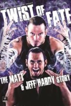 Nonton Film WWE: Twist of Fate – The Matt & Jeff Hardy Story (2008) Subtitle Indonesia Streaming Movie Download