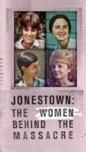 Nonton Film Jonestown: The Women Behind the Massacre (2018) Subtitle Indonesia Streaming Movie Download