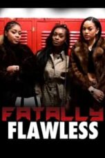 Poster Film Fatally Flawless (2022)