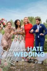 Poster Film The People We Hate at the Wedding (2022)