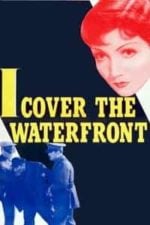 I Cover the Waterfront (1933)