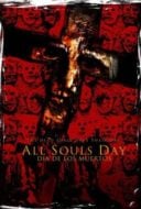 Layarkaca21 LK21 Dunia21 Nonton Film All Souls Day: Dia de los Muertos (2005) Subtitle Indonesia Streaming Movie Download