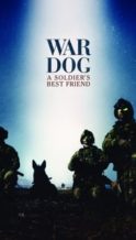 Nonton Film War Dog: A Soldier’s Best Friend (2017) Subtitle Indonesia Streaming Movie Download