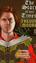 Nonton Film Trevor Moore: The Story of Our Times (2018) Subtitle Indonesia Streaming Movie Download