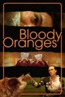 Layarkaca21 LK21 Dunia21 Nonton Film Bloody Oranges (2021) Subtitle Indonesia Streaming Movie Download