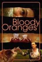 Nonton Film Bloody Oranges (2021) Subtitle Indonesia Streaming Movie Download