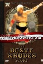 WWE: The American Dream: The Dusty Rhodes Story (2006)