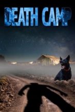 Nonton Film Death Camp (2022) Subtitle Indonesia Streaming Movie Download