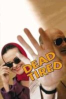 Layarkaca21 LK21 Dunia21 Nonton Film Dead Tired (1994) Subtitle Indonesia Streaming Movie Download