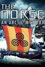 The Norse: An Arctic Mystery (2012)