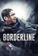 Layarkaca21 LK21 Dunia21 Nonton Film Borderline (2015) Subtitle Indonesia Streaming Movie Download