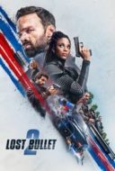 Layarkaca21 LK21 Dunia21 Nonton Film Lost Bullet 2 (2022) Subtitle Indonesia Streaming Movie Download