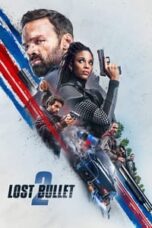 Poster Film Lost Bullet 2 (2022)