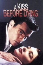 Poster Film A Kiss Before Dying (1956)