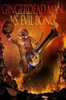 Layarkaca21 LK21 Dunia21 Nonton Film Gingerdead Man vs. Evil Bong (2013) Subtitle Indonesia Streaming Movie Download