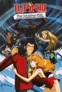 Layarkaca21 LK21 Dunia21 Nonton Film Lupin the Third: The Columbus Files (1999) Subtitle Indonesia Streaming Movie Download