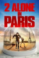 Layarkaca21 LK21 Dunia21 Nonton Film 2 Alone in Paris (2008) Subtitle Indonesia Streaming Movie Download