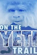 Layarkaca21 LK21 Dunia21 Nonton Film On the Yeti Trail (2014) Subtitle Indonesia Streaming Movie Download