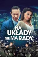 Layarkaca21 LK21 Dunia21 Nonton Film Na układy nie ma rady (2017) Subtitle Indonesia Streaming Movie Download