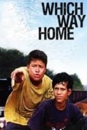 Layarkaca21 LK21 Dunia21 Nonton Film Which Way Home (2009) Subtitle Indonesia Streaming Movie Download