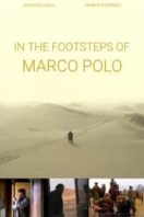 Layarkaca21 LK21 Dunia21 Nonton Film In the Footsteps of Marco Polo (2008) Subtitle Indonesia Streaming Movie Download