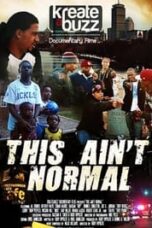 Poster Film This Ain’t Normal (2018)