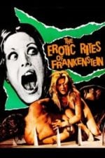 The Erotic Rites of Frankenstein (1973)