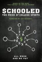 Nonton Film Schooled: The Price of College Sports (2013) Subtitle Indonesia Streaming Movie Download