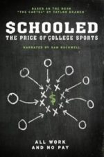 Schooled: The Price of College Sports (2013)