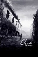 Layarkaca21 LK21 Dunia21 Nonton Film Chris the Swiss (2018) Subtitle Indonesia Streaming Movie Download